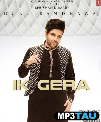 Ik-Gera Guru Randhawa mp3 song lyrics